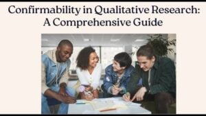 Confirmability In Qualitative Research 18 confirmability